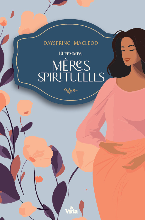 10 FEMMES - MERES SPIRITUELLES