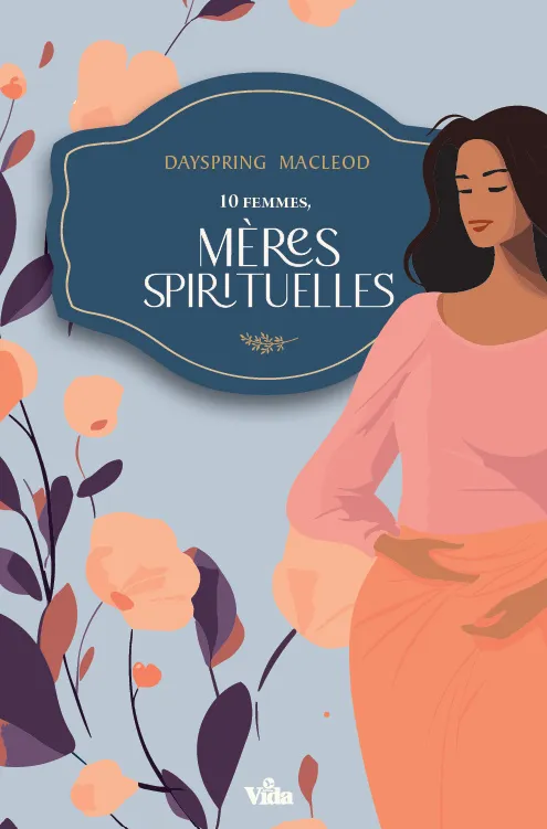 10 FEMMES - MERES SPIRITUELLES