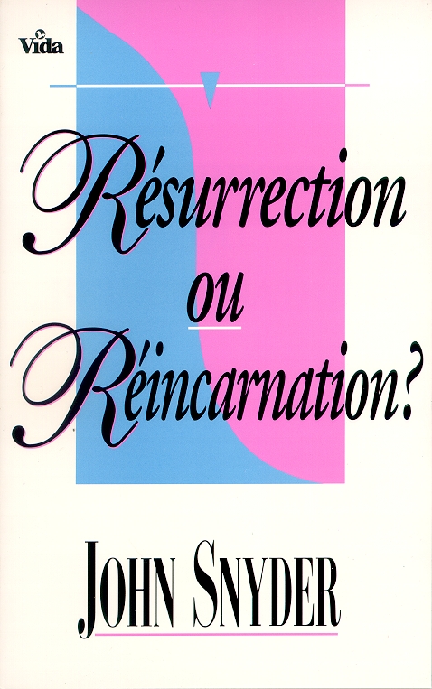 RESURRECTION OU REINCARNATION?