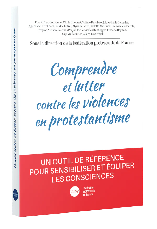 COMPRENDRE ET LUTTER CONTRE LES VIOLENCES EN PROTESTANTISME