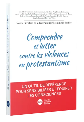COMPRENDRE ET LUTTER CONTRE LES VIOLENCES EN PROTESTANTISME