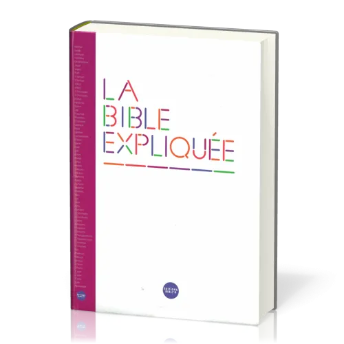 BIBLE EXPLIQUEE (LA) EDITION PROTESTANTE