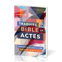 TRADUIRE LA BIBLE EN ACTES