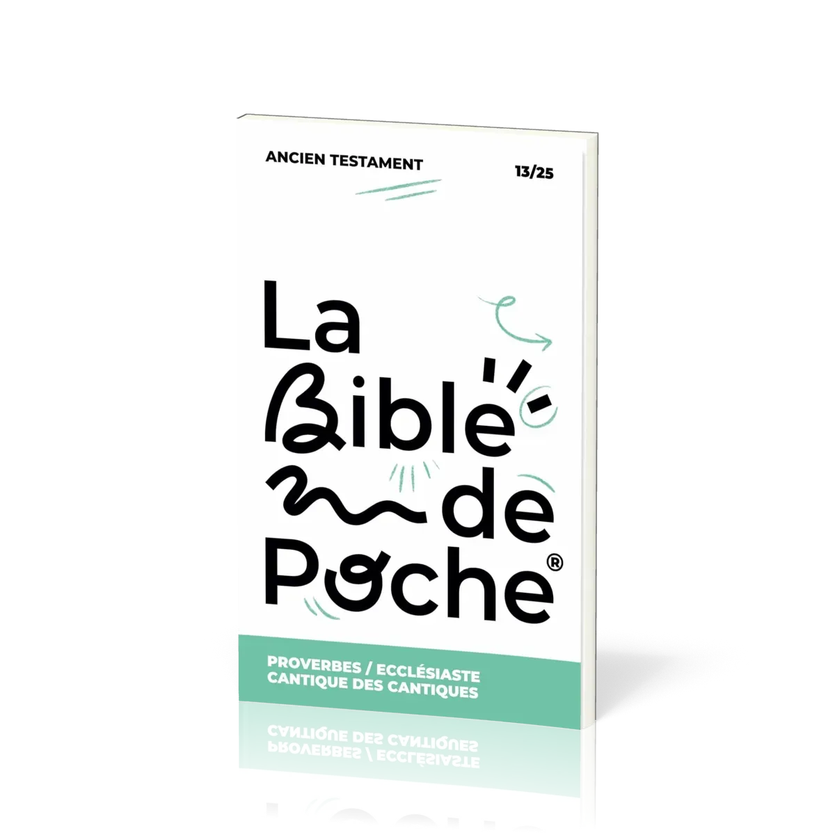 BIBLE DE POCHE SEGOND 21- PROVERBES/ECCLESIASTE/CANTIQUE - BROCHET