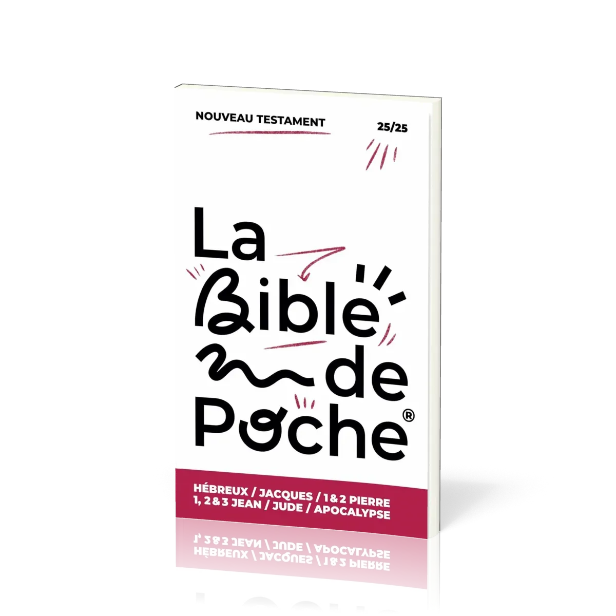 BIBLE DE POCHE SEGOND 21- HEBREUX/JACQUES/1&2PIERRE/1,2&3JEAN/JUDE/APOCALYPSE- BROCHET