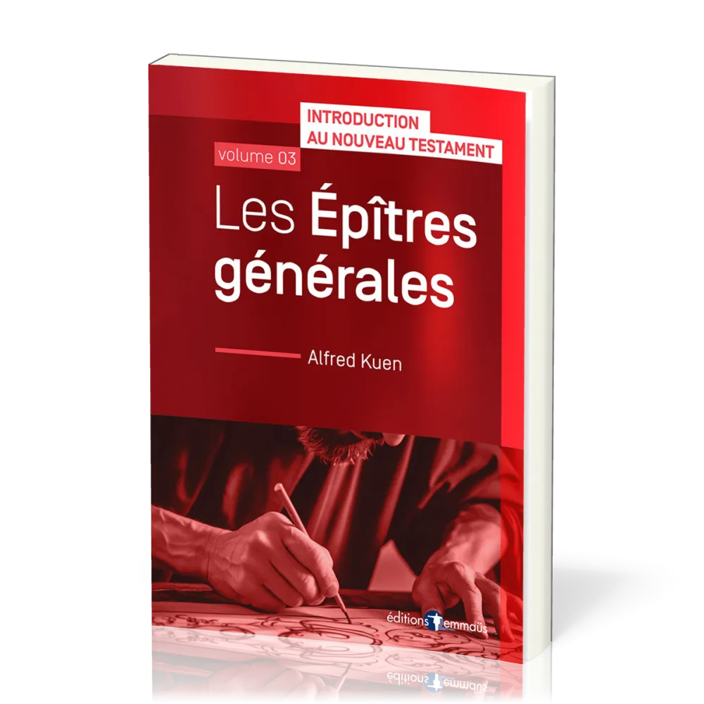 EPITRES GENERALES (LES)-INTRODUCTION AU NOUVEAU TESTAMENTS