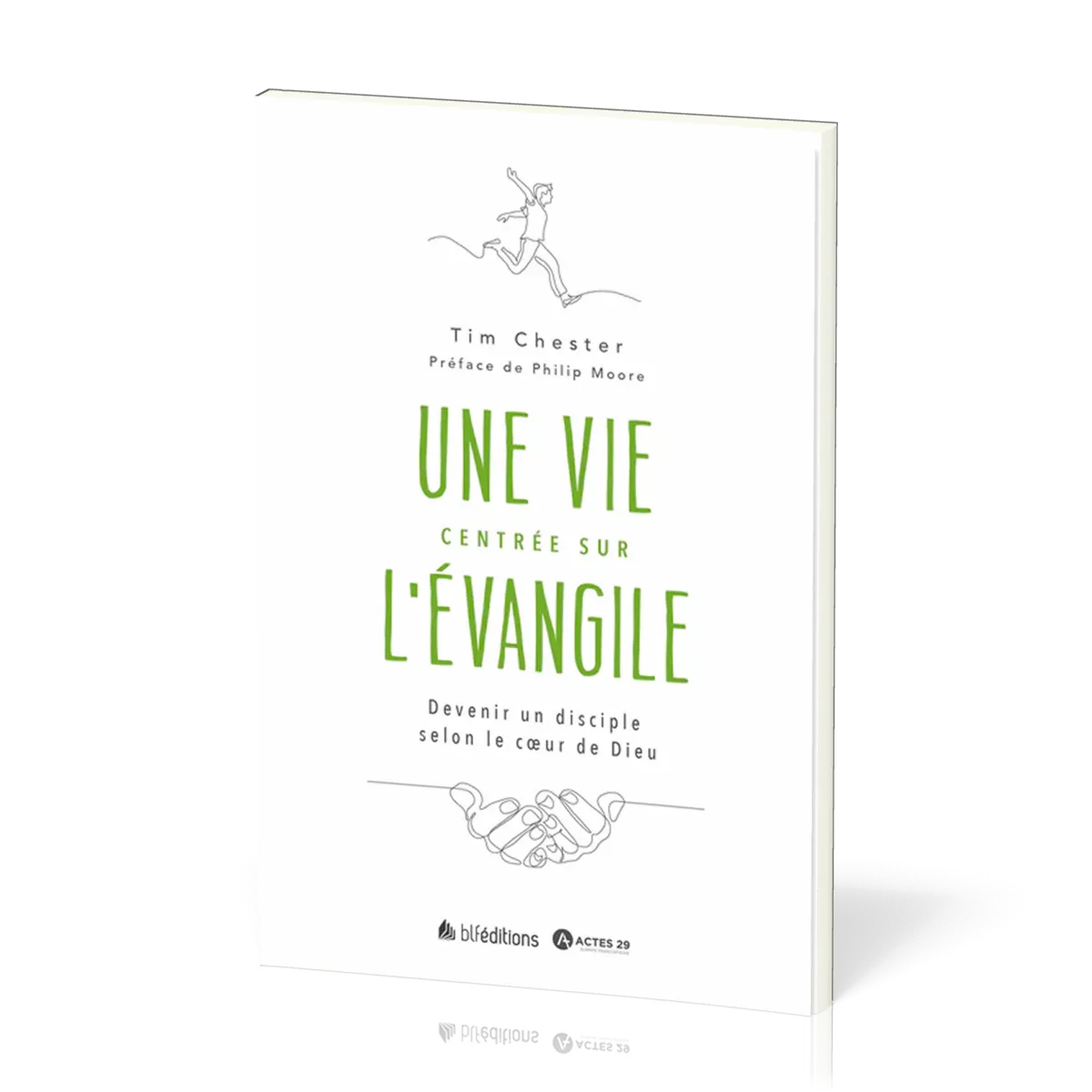 UNE VIE CENTREE SUR L'EVANGILE - DEVENIR UN DISCIPLE SELON LE COEUR DE DIEU