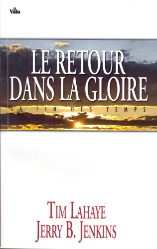 RETOUR DANS LA GLOIRE (LE) N° 12 - LA FIN DES TEMPS