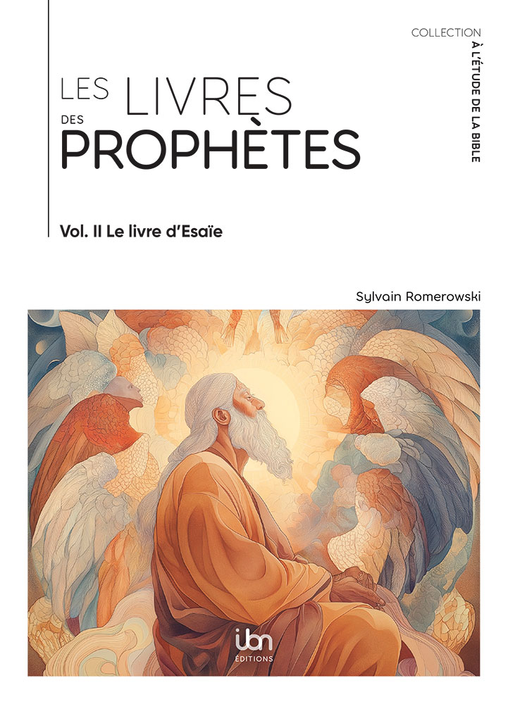 LIVRES DES PROPHETES (LES) - VOL. 2 - LE LIVRE D'ESAIE