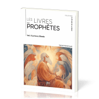 LIVRES DES PROPHETES (LES) - VOL. 2 - LE LIVRE D'ESAIE