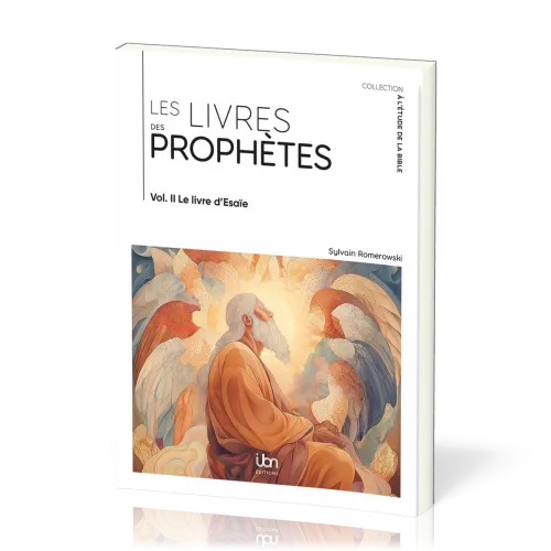 LIVRES DES PROPHETES (LES) - VOL. 2 - LE LIVRE D'ESAIE