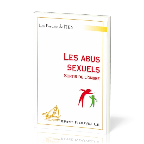 ABUS SEXUELS (LES) - SORTIR DE L’OMBRE