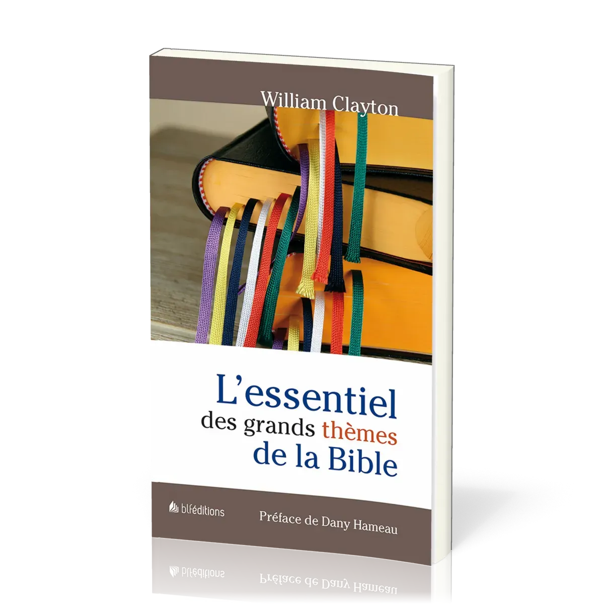 ESSENTIEL (L') DES GRANDS THEMES DE LA BIBLE