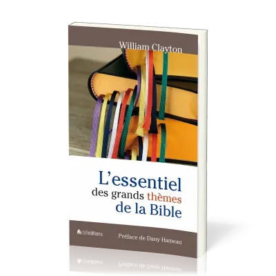 ESSENTIEL (L') DES GRANDS THEMES DE LA BIBLE