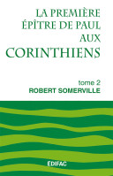 PREMIERE EPITRE DE PAUL AUX CORINTHIENS TOME 2