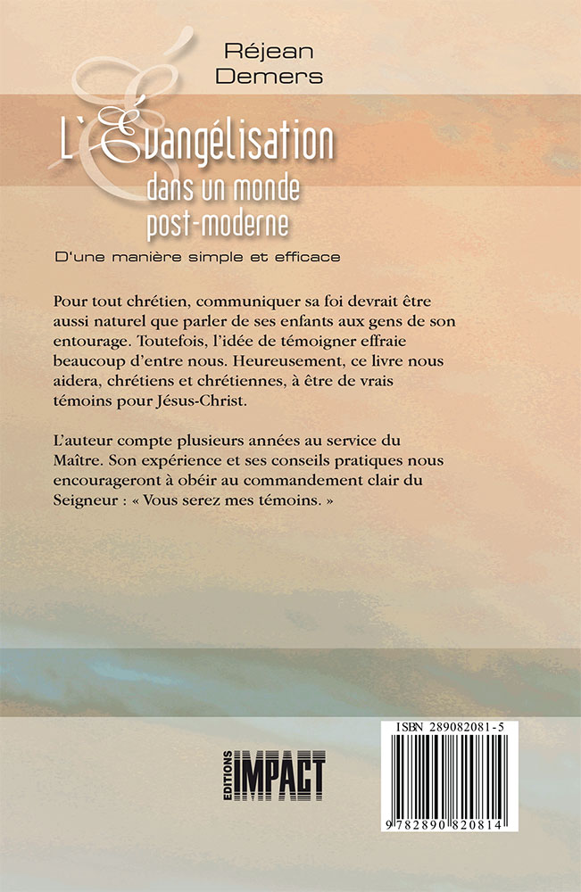 EVANGELISATION DANS UN MONDE POST-MODERNE (L') - D'UNE MANIERE SIMPLE ET EFFICACE