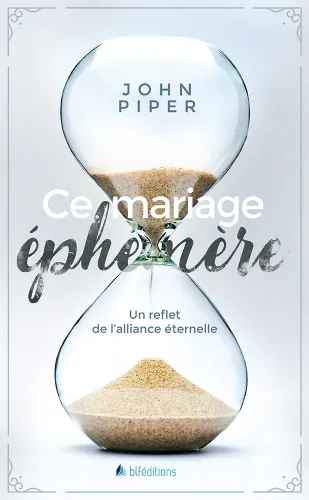CE MARIAGE EPHEMERE