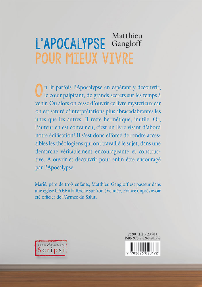 APOCALYPSE POUR MIEUX VIVRE (L’) - A L’ATTENTION DES NON-SPECIALISTES QUI VEULENT COMPRENDRE UN PEU