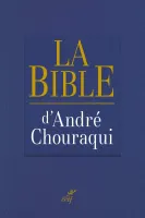 BIBLE DE CHOURAQUI ECONOMIQUE - NOUVELLE EDITION