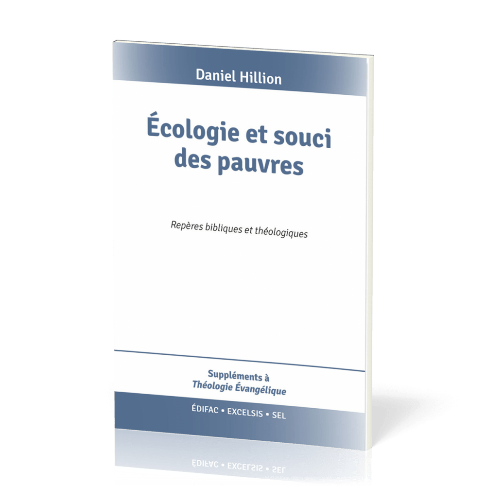 ECOLOGIE ET SOUCI DES PAUVRES - REPERES BIBLIQUES ET THEOLOGIQUES