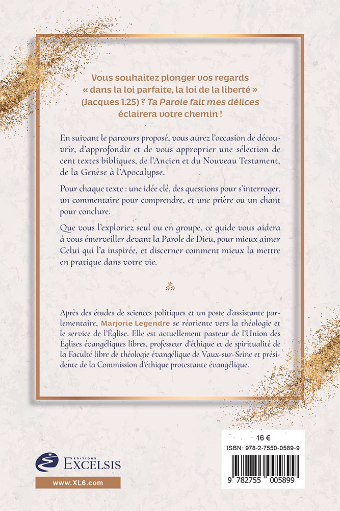 TA PAROLE FAIT MES DELICES - 100 MEDITATIONS BIBLIQUES SUR LANCIEN ET LE NOUVEAU TESTAMENT