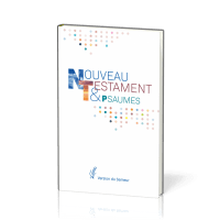 NOUVEAU TESTAMENT PSAUMES SEMEUR 2015 RIGIDE BLANC + POINTS COULEUR