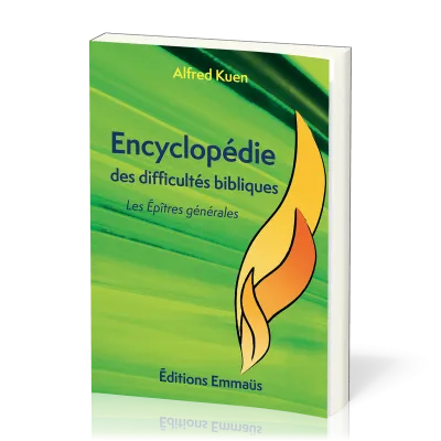 ENCYCLOPEDIE DES DIFFICULTES BIBLIQUES VOL. 7 NT - LES EPITRES GENERALES