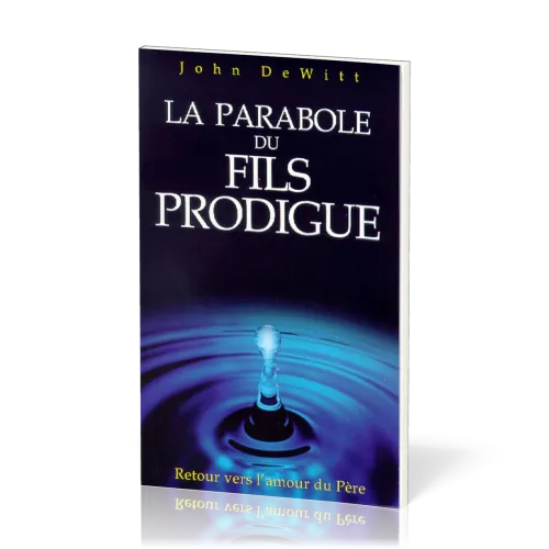 PARABOLE DU FILS PRODIGUE (LA)
