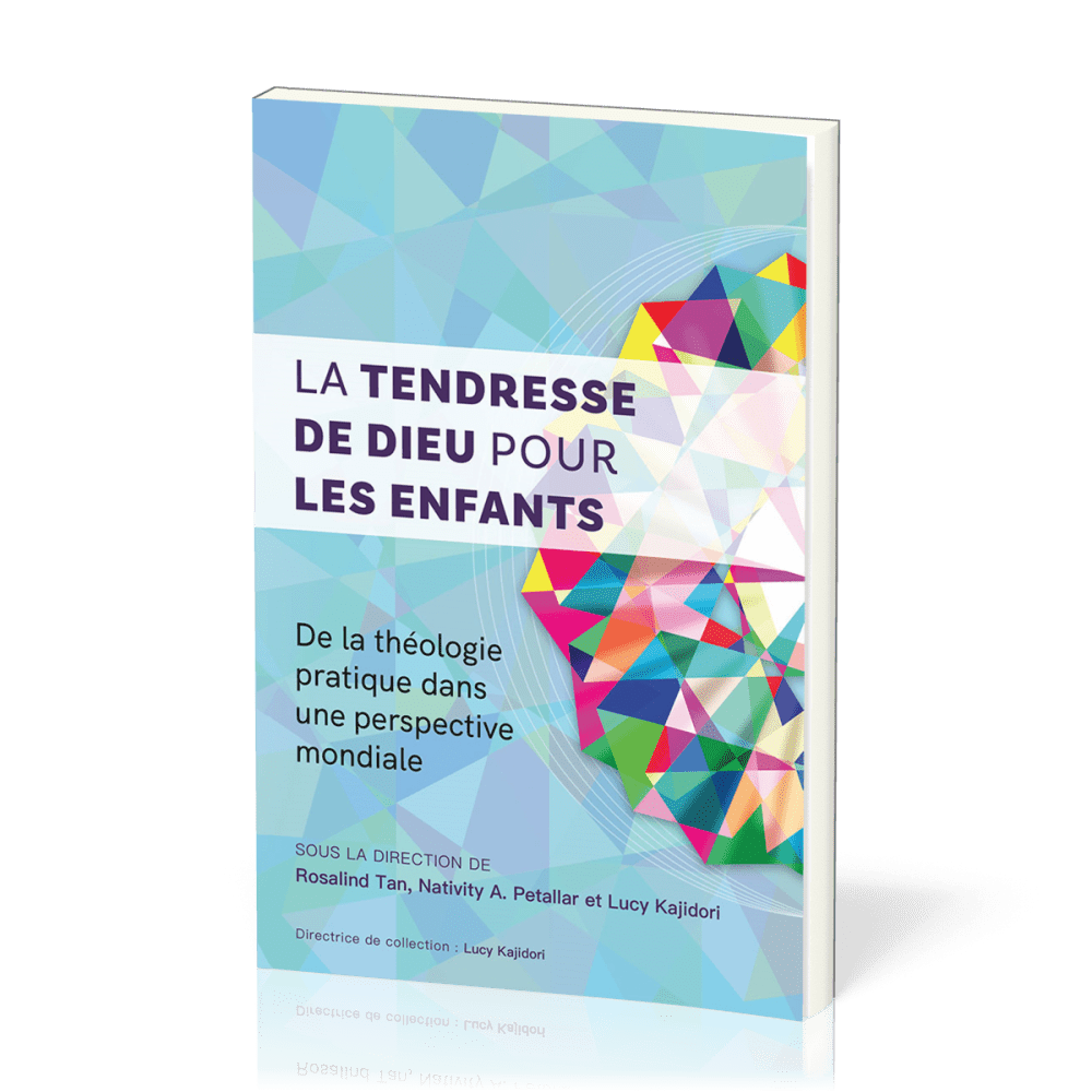 TENDRESSE DE DIEU POUR LES ENFANTS (LA)