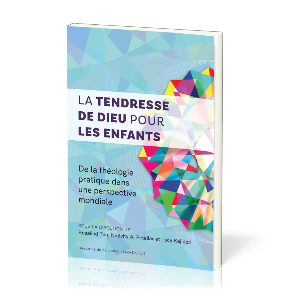 TENDRESSE DE DIEU POUR LES ENFANTS (LA)