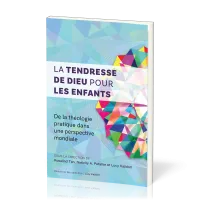 TENDRESSE DE DIEU POUR LES ENFANTS (LA)