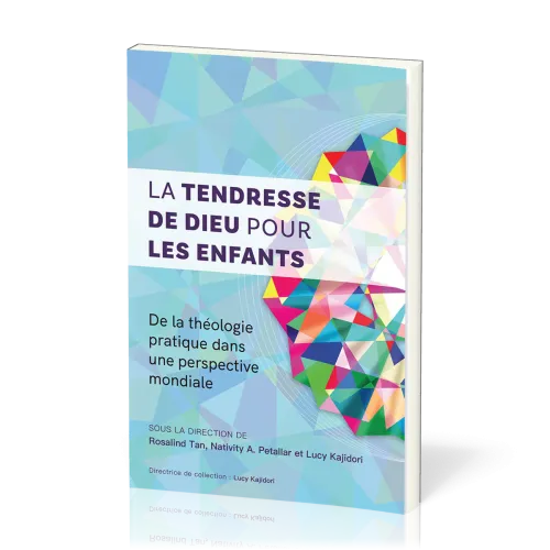 TENDRESSE DE DIEU POUR LES ENFANTS (LA)