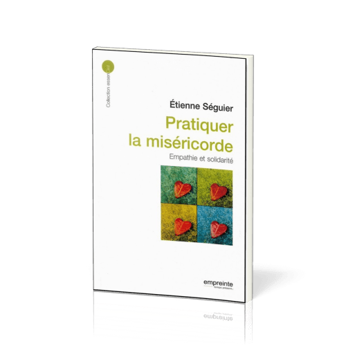 PRATIQUER LA MISERICORDE-EMPATHIE ET SOLIDARITE