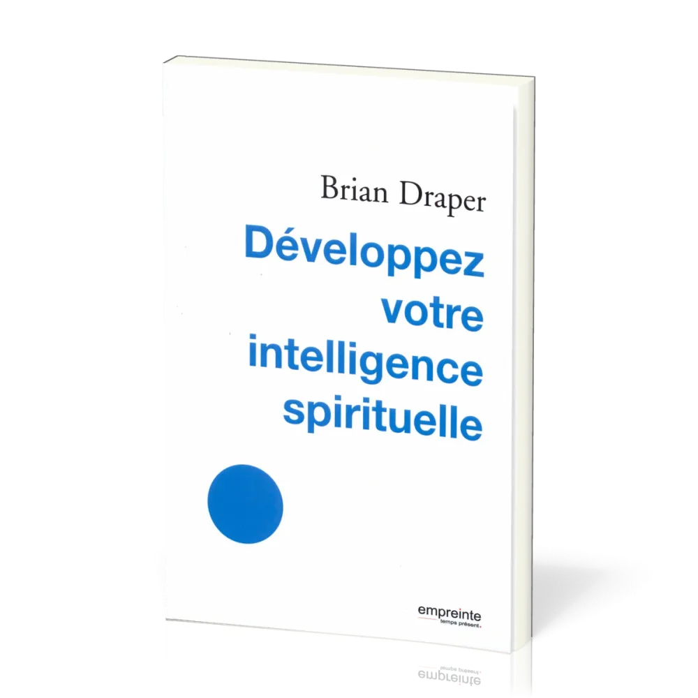 DEVELOPPEZ VOTRE INTELLIGENCE SPIRITUELLE
