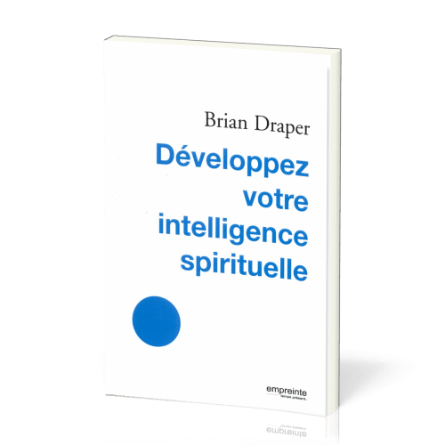DEVELOPPEZ VOTRE INTELLIGENCE SPIRITUELLE