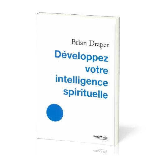 DEVELOPPEZ VOTRE INTELLIGENCE SPIRITUELLE