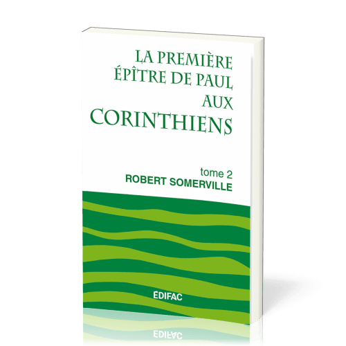 PREMIERE EPITRE DE PAUL AUX CORINTHIENS TOME 2