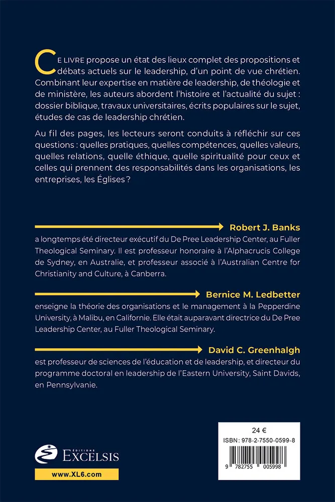 REPENSER LE LEADERSHIP - UNE EVALUATION CHRETIENNE DES APPROCHES CONTEMPORAINES