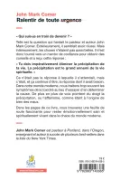 RALENTIR DE TOUTE URGENCE - COMMENT RESTER EMOTIONNELLEMENT SAIN ET SPIRITUELLEMENT VIVANT DANS LE C