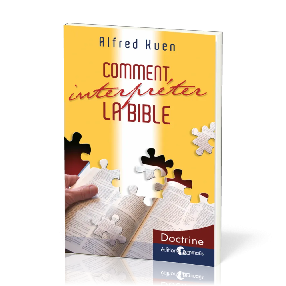 COMMENT INTERPRETER LA BIBLE