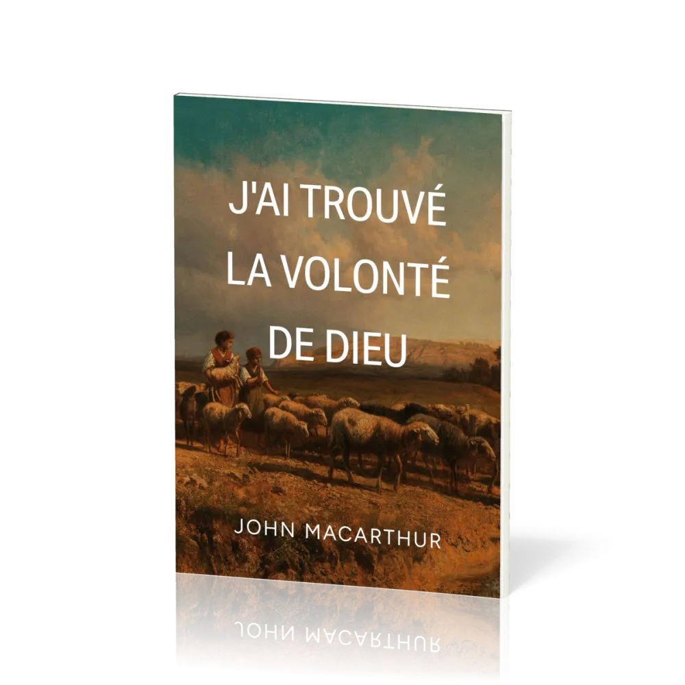 J'AI TROUVE LA VOLONTE DE DIEU