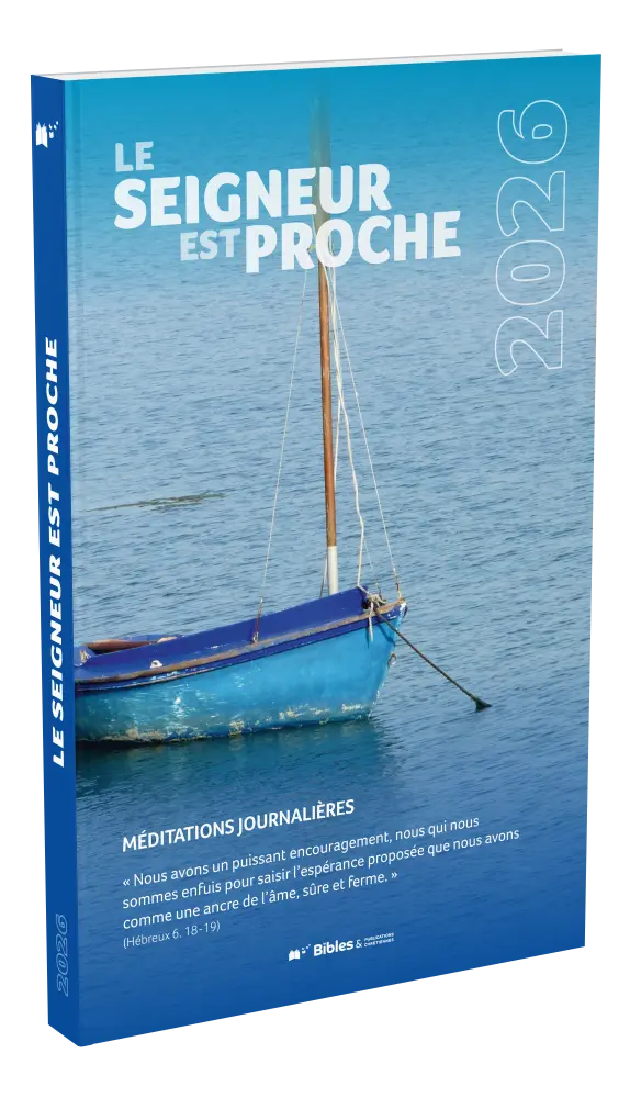 CAL BS LE SEIGNEUR EST PROCHE - LIVRET MEDITATIONS JOURNALIERES
