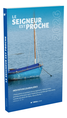 CAL BS LE SEIGNEUR EST PROCHE - LIVRET MEDITATIONS JOURNALIERES