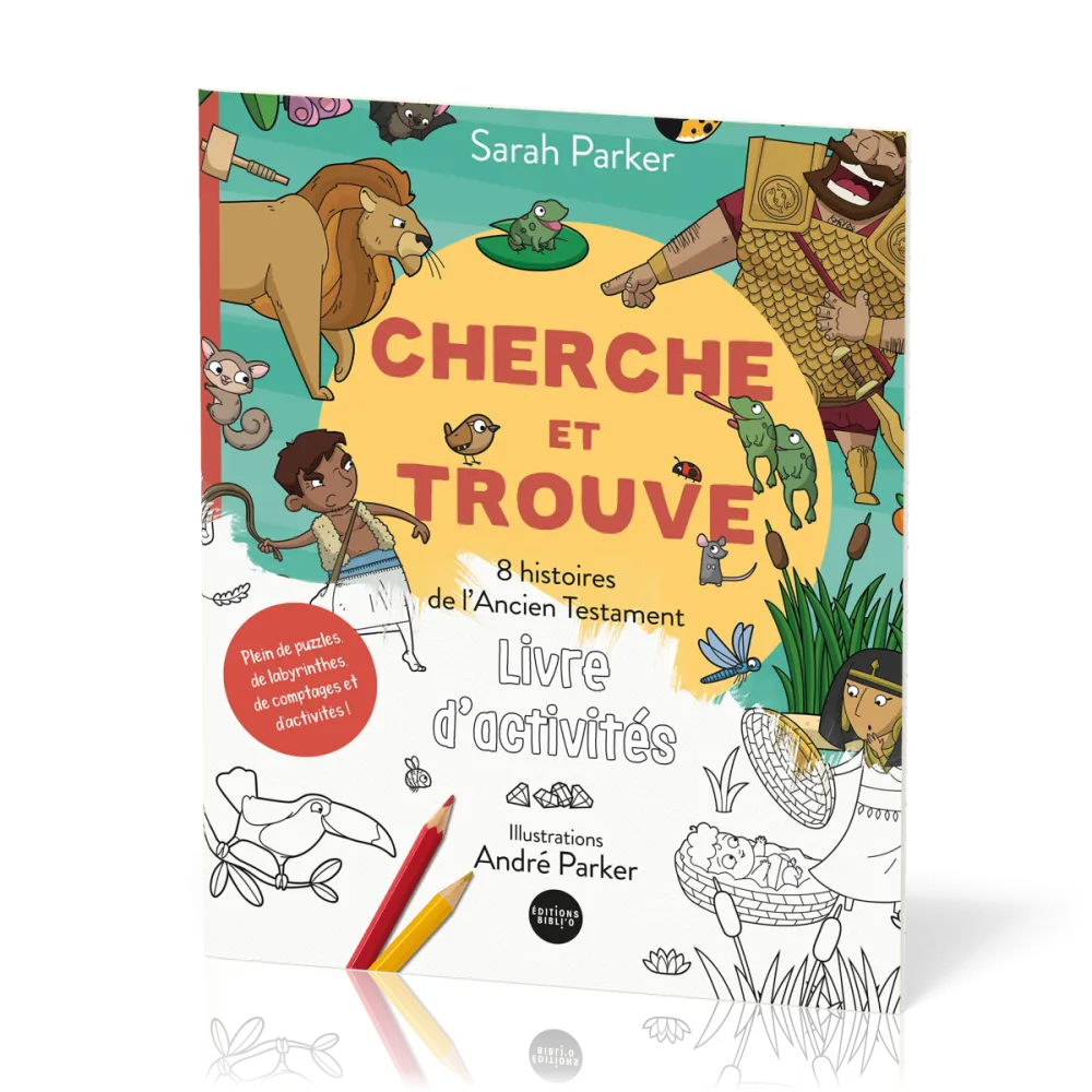 CHERCHE ET TROUVE - 8 HISTOIRES DE L'ANCIEN TESTAMENT - LIVRET D'ACTICITES - PLEIN DE PUZZLES, DE LA