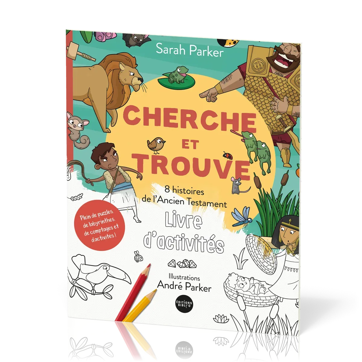 CHERCHE ET TROUVE - 8 HISTOIRES DE L'ANCIEN TESTAMENT - LIVRET D'ACTICITES - PLEIN DE PUZZLES, DE LA