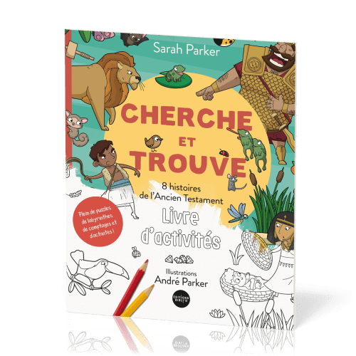 CHERCHE ET TROUVE - 8 HISTOIRES DE L'ANCIEN TESTAMENT - LIVRET D'ACTICITES - PLEIN DE PUZZLES, DE LA