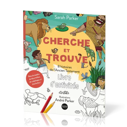 CHERCHE ET TROUVE - 8 HISTOIRES DE L'ANCIEN TESTAMENT - LIVRET D'ACTICITES - PLEIN DE PUZZLES, DE LA