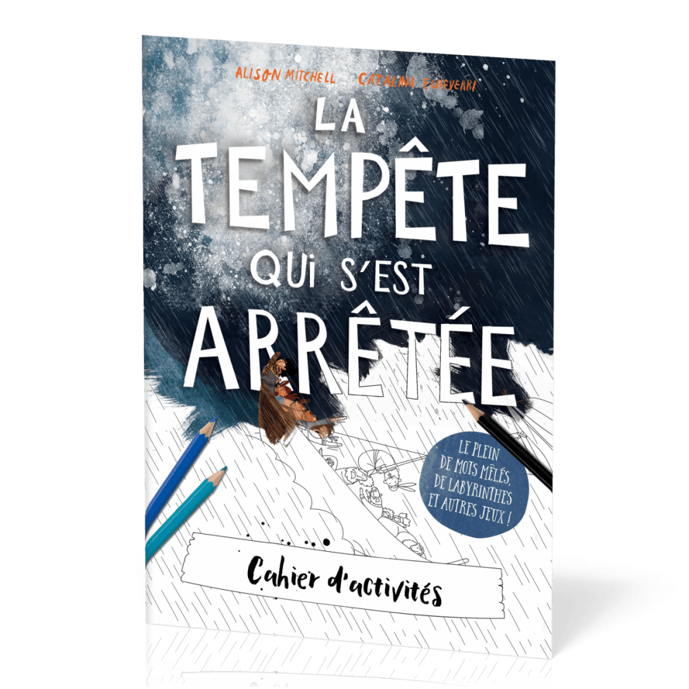 TEMPETE QUI S'EST ARRETEE (LA) - CAHIER D'ACTIVITES