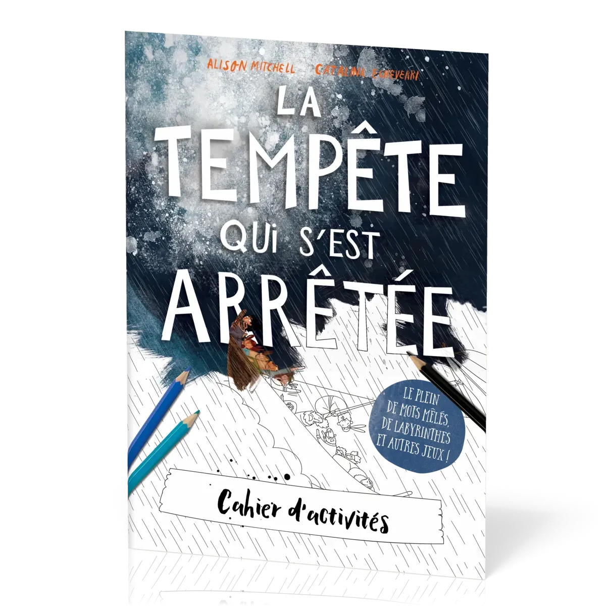 TEMPETE QUI S'EST ARRETEE (LA) - CAHIER D'ACTIVITES