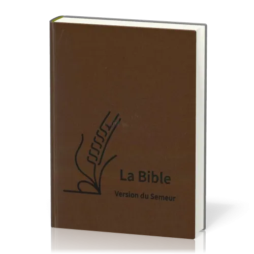 BIBLE SEMEUR 2015 GROS CARACTERES SEMI SOUPLE TEXTILE BRUN